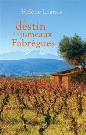 Couverture du produit · Le destin des jumeaux Fabrègues