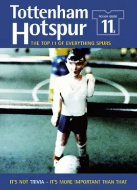 Couverture du produit · The Rough Guide 11s Tottenham Hotspur
