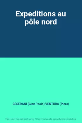 Couverture du produit · Expeditions au pôle nord