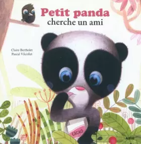 Couverture du produit · PETIT PANDA CHERCHE UN AMI (Coll. ""Mes p'tits albums"")
