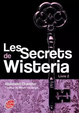 Couverture du produit · Les secrets de Wisteria - Livre 2