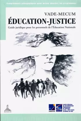 Couverture du produit · Vade-Mecum Education-justice : Guide juridique pour les personnels de l'éducation nationale