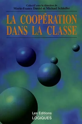 Couverture du produit · La Cooperation Dans La Classe. Etude Du Concept Et De La Pratique Educative
