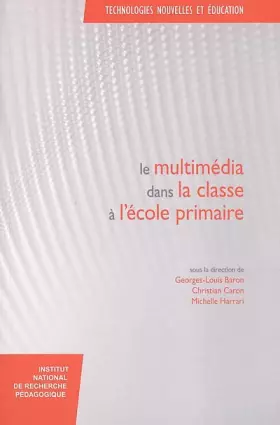 Couverture du produit · Le multimédia dans la classe à l'école primaire
