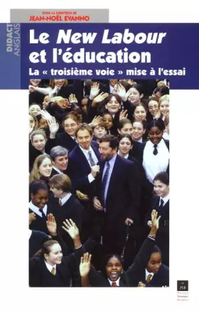 Couverture du produit · Le new labour et l'education