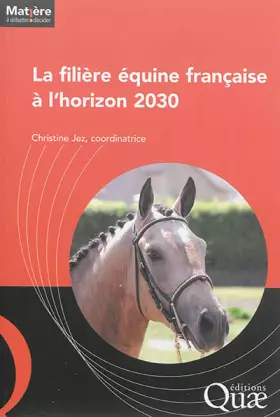 Couverture du produit · La filière équine française à l'horizon 2030