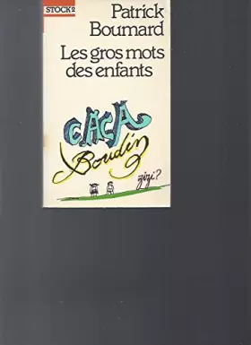 Couverture du produit · LES GROS MOTS DES ENFANTS