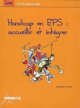 Couverture du produit · Handicap en EPS : Accueillir et intégrer