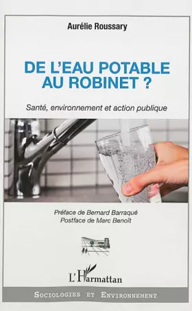 Couverture du produit · De l'eau potable au robinet ?: Santé, environnement et action publique