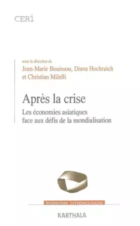 Couverture du produit · Après le crise. : Les Économies asiatiques face aux défis de la mondialisation