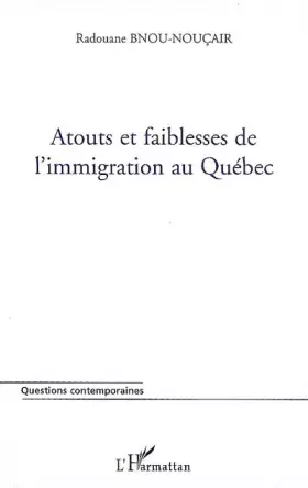 Couverture du produit · Atouts et faiblesses de l'immigration au Québec