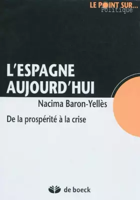 Couverture du produit · L'Espagne aujourd'hui de la prospérite à la crise