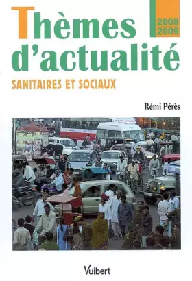 Couverture du produit · Thèmes d'actualité : Sanitaires et sociaux