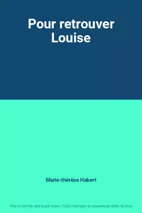 Couverture du produit · Pour retrouver Louise