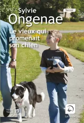 Couverture du produit · Le vieux qui promenait son chien
