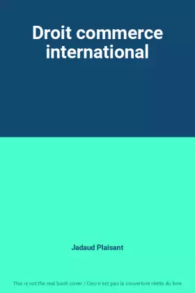 Couverture du produit · Droit commerce international
