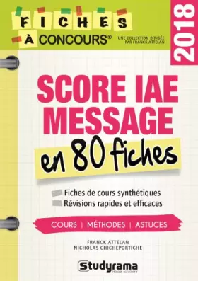 Couverture du produit · Score IAE message 80 fiches : Méthodes, savoir-faire et astuces
