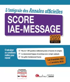 Couverture du produit · L'intégrale des Annales officielles Score IAE-Message 2022
