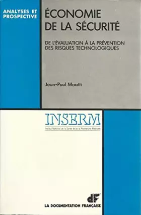 Couverture du produit · Economie de la securite / de l'évaluation a la prevention des risques technologiques