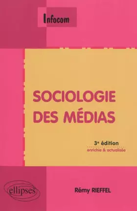Couverture du produit · Sociologie des médias