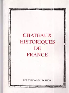 Couverture du produit · Chateaux historiques de France (gravures)