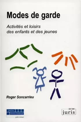 Couverture du produit · Modes de garde : Activités et loisirs des enfants et des jeunes