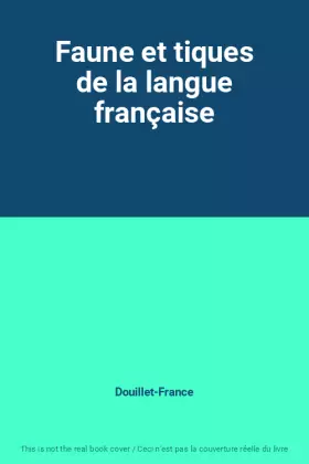 Couverture du produit · Faune et tiques de la langue française