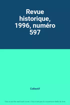 Couverture du produit · Revue historique, 1996, numéro 597
