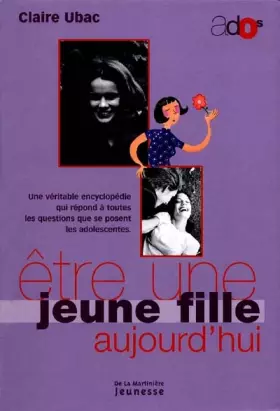 Couverture du produit · Etre une jeune fille aujourd'hui