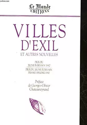 Couverture du produit · Villes d'exil / et autres nouvelles / prix du jeune écrivain 1990, prix du jeune écrivain francophon