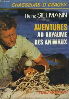 Couverture du produit · Aventures au royaume des animaux (Chasseurs d'images)
