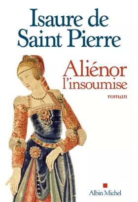 Couverture du produit · Aliénor, l'insoumise