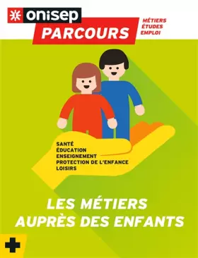 Couverture du produit · LES METIERS AUPRES DES ENFANTS