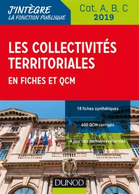 Couverture du produit · Les collectivités territoriales en fiches et QCM - Cat. A, B, C - 2019: Cat. A, B, C - 2019 (2019)