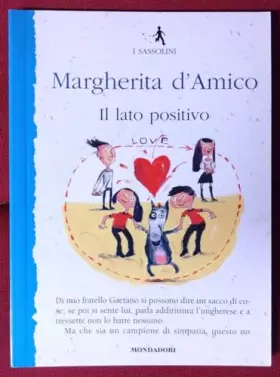 Couverture du produit · Il lato positivo. Ediz. illustrata