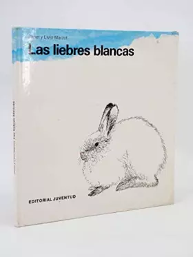 Couverture du produit · Las Liebres Blancas/the White Hares
