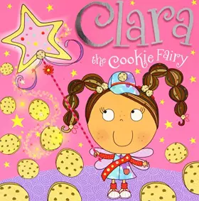 Couverture du produit · Clara the Cookie Fairy Picture Storybook (Fairy Picture Books)