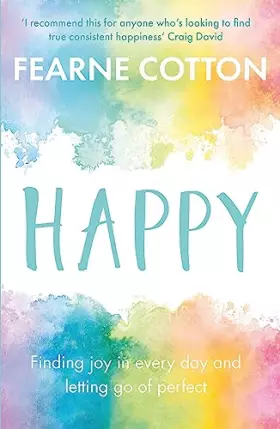 Couverture du produit · Happy: Finding joy in every day and letting go of perfect