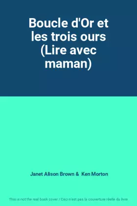 Couverture du produit · Boucle d'Or et les trois ours (Lire avec maman)