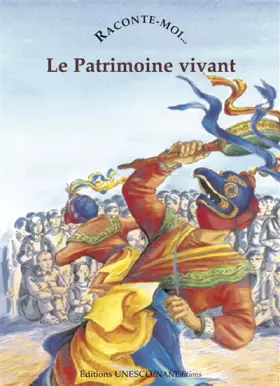 Couverture du produit · Raconte-moi le Patrimoine vivant