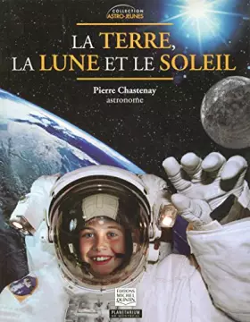 Couverture du produit · La terre la lune et le soleil