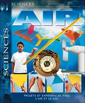 Couverture du produit · Air - Projets et expériences avec l'air et le vol
