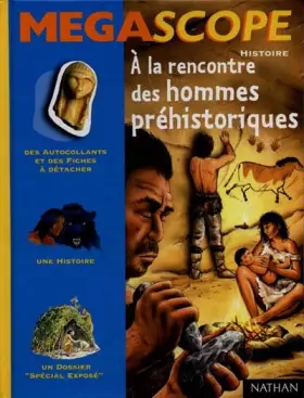 Couverture du produit · A la rencontre hommes préhistoriques