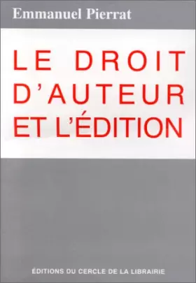 Couverture du produit · Le Droit d'auteur et l'édition