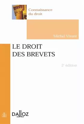 Couverture du produit · Le droit des brevets, 2005