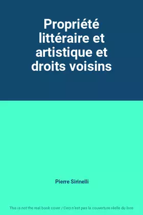 Couverture du produit · Propriété littéraire et artistique et droits voisins