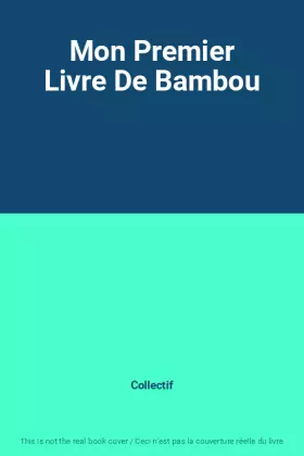 Couverture du produit · Mon Premier Livre De Bambou
