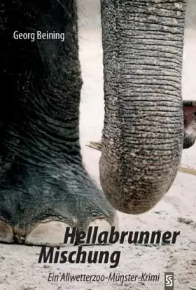 Couverture du produit · Hellabrunner Mischung: Ein Allwetterzoo-Münster-Krimi