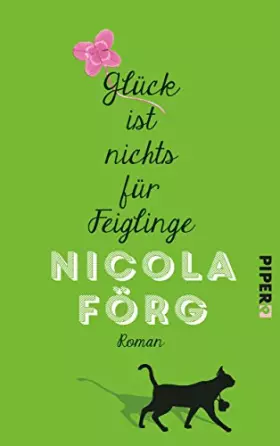 Couverture du produit · Glück ist nichts für Feiglinge: Roman