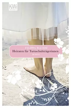 Couverture du produit · Heiraten für Turnschuhträgerinnen